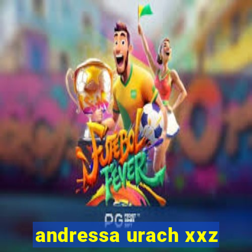 andressa urach xxz